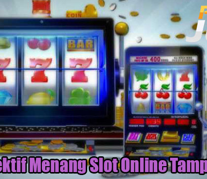 Cara Efektif Menang Slot Online Tampa Boros