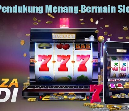 Faktor Pendukung Menang Bermain Slot Online