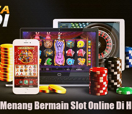 Petunjuk Menang Bermain Slot Online Di HP Andorid