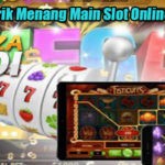 Panduan Trik Menang Main Slot Online Uang Asli