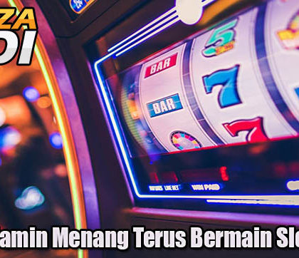 Trik Terjamin Menang Terus Bermain Slot Online